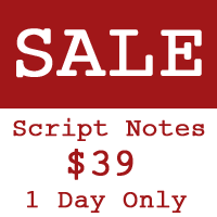 $39 Script Notes – 1 Day Sale