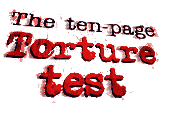 10 Page Torture Test – Open To Submissions